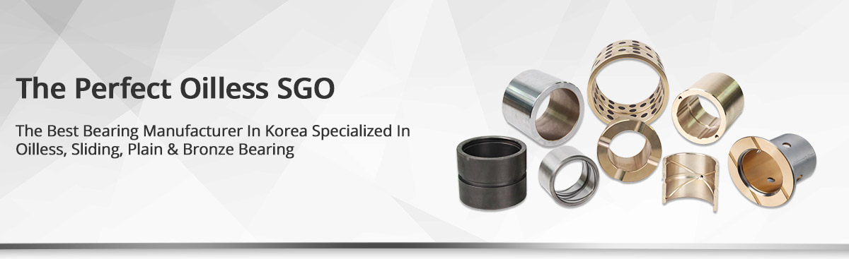 The Perfect Oilless SGO The Best Bearing Manufacturer In Kor
